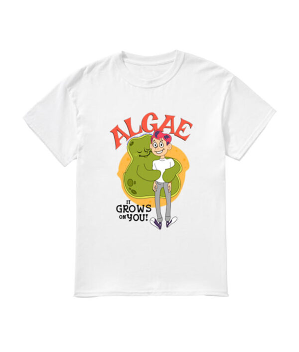Algae It Grows on You! T-Shirt