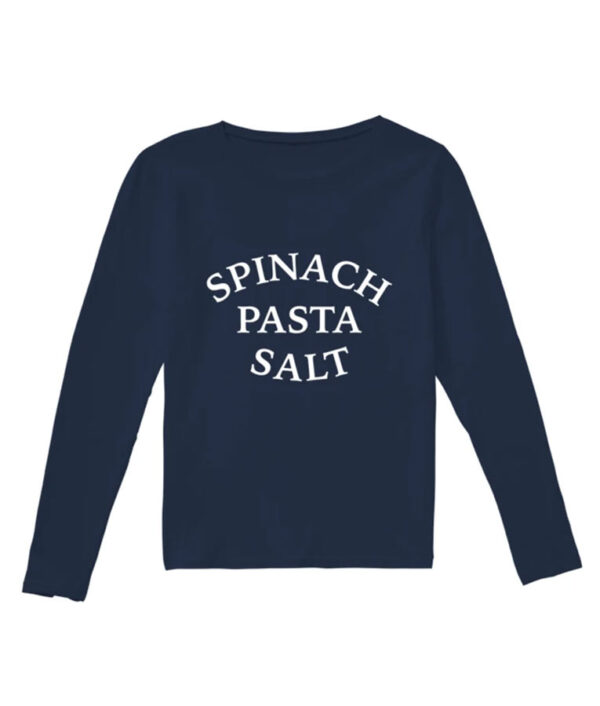 Spinach Pasta Salt Long-Sleeved T-Shirt