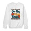 Do The Right Thing A Spike Lee Joint Unisex Sweatshirt