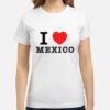 I Love Mexico Classic Womens White T-Shirt.jpg