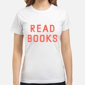 Bree O'Brien Read Books T-Shirt