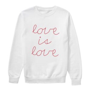 Chesapeake Shores Caitlyn Winters Love Is Love Sweatshirt