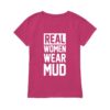 Karen Pirie Real Women Wear Mud T-Shirt