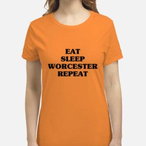 Patty O'Connor Eat Sleep Worcester Repeat T-Shirt