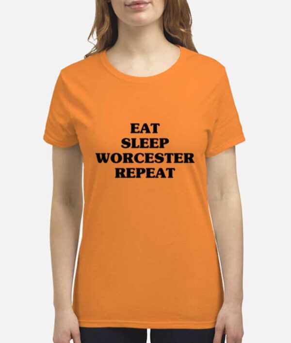 Patty O'Connor Eat Sleep Worcester Repeat T-Shirt