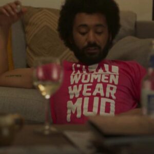 Real Women Wear Mud T-Shirt