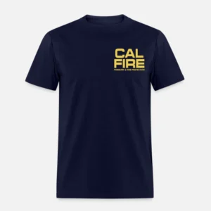 Fire Country Cal Fire Forestry Fire Protection T-Shirt