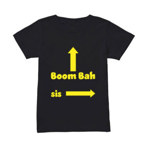 Kelly Mallet Boom Bah Sis T-Shirt