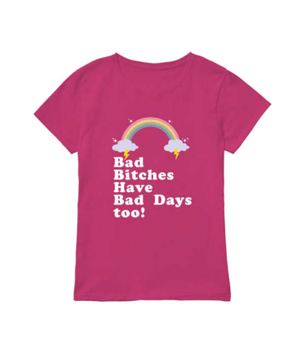 Megan Thee Stallion Bad Bitches Have Bad Days Too! Pink T-Shirt