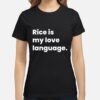 The Big Brunch Nadege Fleurimond Rice is my Love Language Black T-Shirt