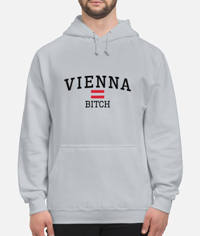 Vienna Bitch Unisex Hoodie