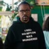 You People Akbar Eddie Murphy Fred Hampton Was Murdered Hoodie