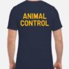 Animal Control Series Animal Control T-Shirt