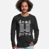Dead Prez Longsleeve Shirt