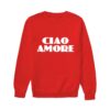 Good Morning America February 14 2023 Lori Bergamotto Ciao Amore Unisex Sweatshirt