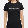 Melissa O'Neil The Rookie 5 Lucy Chen Tell Your Dog I Said Hi T-Shirt