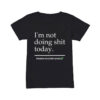 Avril Lavigne Fashion Week I'M Not Doing Shit Today Mission Accomplished T-Shirt