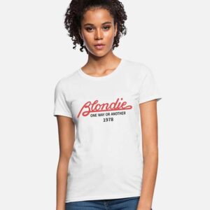 Blondie One Way Or Another 1978 Womens T-Shirt
