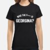 I Am Georgina Season 2 Georgina Rodríguez Who The F is Georgina T-Shirt