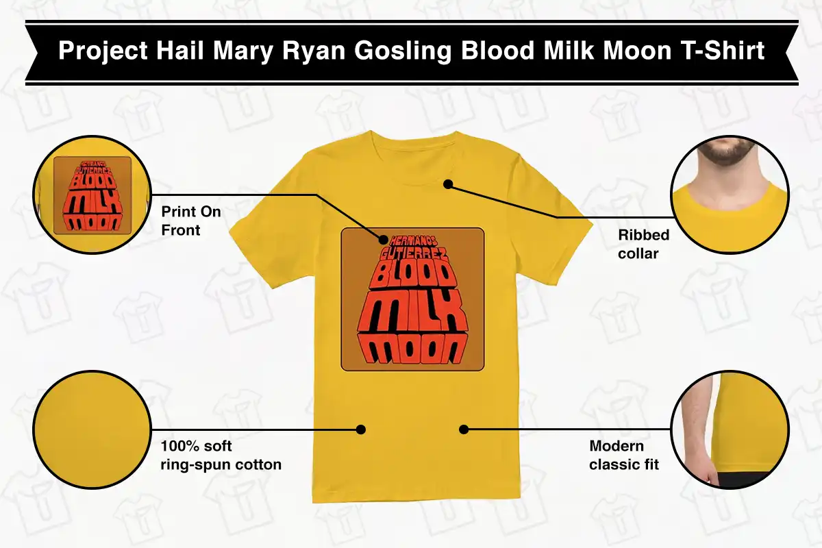 Project Hail Mary Ryan Gosling Blood Milk Moon T-Shirt