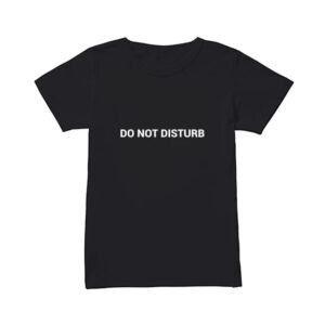 Jess Gabor Do Not Disturb T-Shirt
