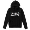 Scheana Shay It's All Happening Hoodie