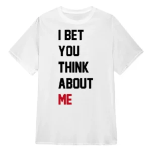 Paris Tour Taylor Swift I Bet You Think About Me Shirt