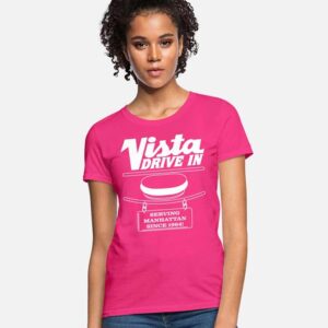 Vista Drive In Serving In Manhattan Since 1964 Women's T-Shirt