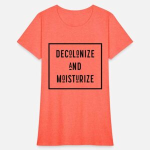 Wellmania Liv Healy Celeste Barber Decolonize and Moisturize T-Shirt
