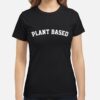 White Men Can't Jump Laura Harrier Plant Based T-Shirt