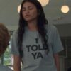 Challengers Zendaya I Told Ya T-Shirt