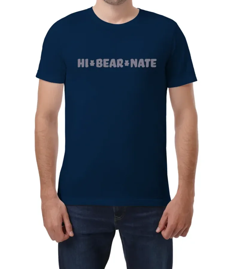 Hi Bear Nate Shirt The Neighborhood