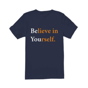 Jack Seavor McDonald Believe in Yourself. T-Shirt