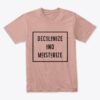 Decolonize And Moisturize T-Shirt