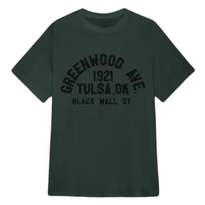 Greenwood Ave 1921 Tulsa, OK Black Wall St T-Shirt