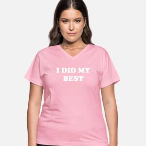 Mavis Beaumont Survival of the Thickest I Did My Best T-Shirt