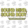Sound Mind, Sound Body