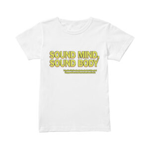 Sound Mind, Sound Body T-Shirt