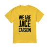 Swagger We Are Jace Carson T-Shirt