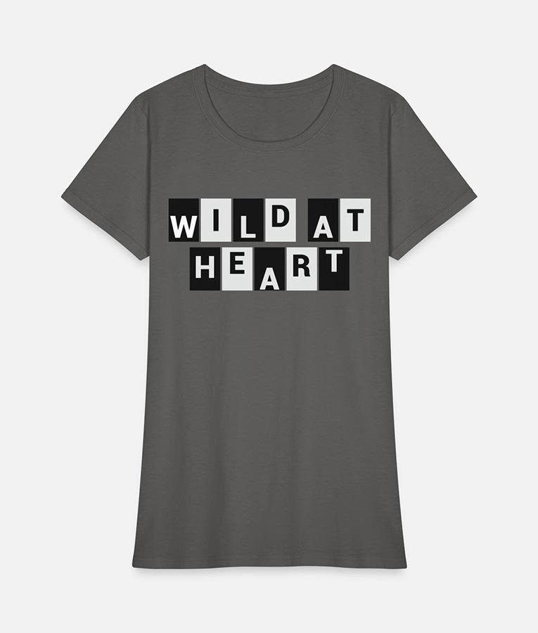 Christina on the Coast Wild at Heart T-Shirt