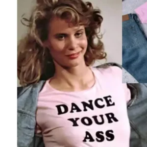 Footloose 1984 Lori Singer Dance Your Ass Off T-Shirt