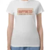 Happiness T-Shirt