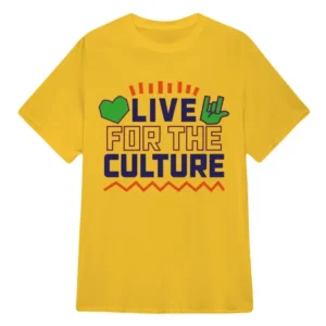 Live For The Culture T-Shirt