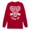 You Go No Love From Me Heather Gay Sweatshirt The Real Housewives of Salt Lake City