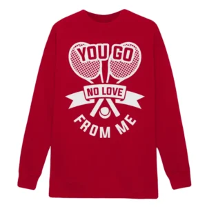 You Go No Love From Me Heather Gay Sweatshirt The Real Housewives of Salt Lake City