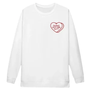 Doing Hot Girl Shit Sweatshirt