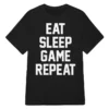 Jake Phelps Eat Sleep Game Repeat T-Shirt Shining Vale