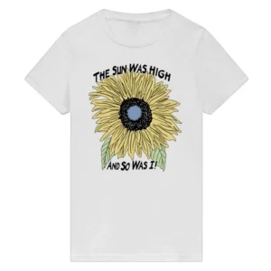Pat Shining Vale The Sun Was High And So Was I T-Shirt