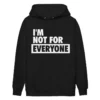 Whoopi Goldberg I'M Not For Everyone Hoodie