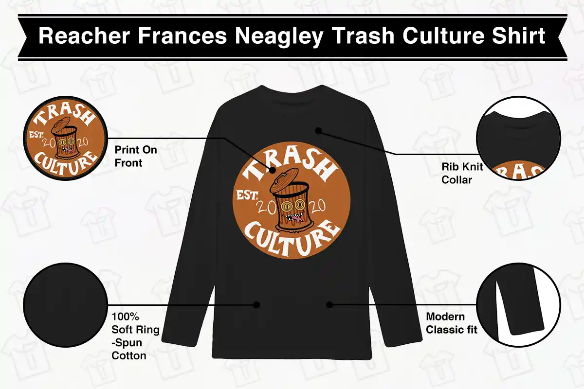 Reacher Frances Neagley Trash Culture Shirt